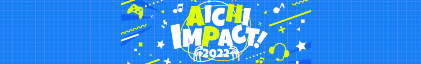 AICHI IMPACT!2022
